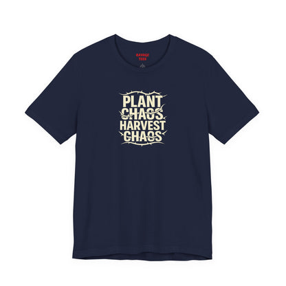 Plant Chaos Harvest Chaos Tee