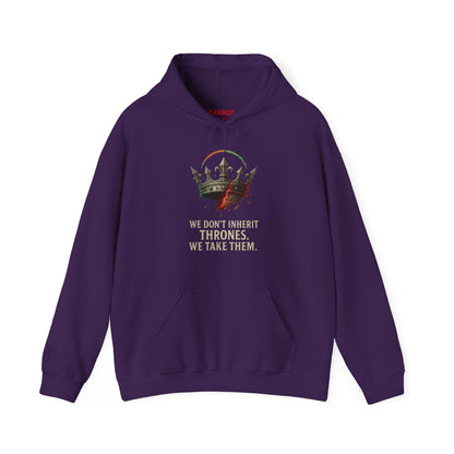 WE DON'T INHERIT THRONES - Bold Statement Hoodie - We Don't Inherit Thrones, Perfect for Gifting, Casual Wear, Festivals, Cozy Events