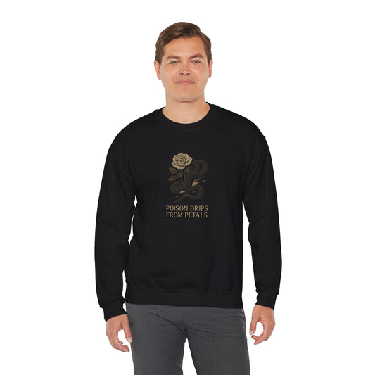 POISON DRIPS FROM PETALS Unisex Crewneck Sweatshirt – Heavy Blend Pullover for Casual Wear | Cozy Streetwear Gift for Her, Feminist Fashion Statement