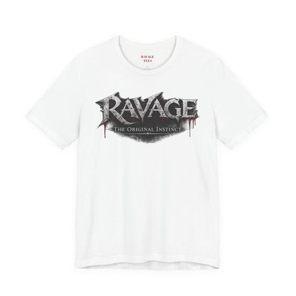 “RAVAGE The Original Instinct”
