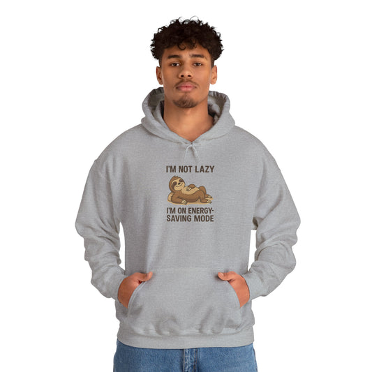 Funny Sloth Hoodie: I'm Not Lazy, Energy Saving Mode, Gift for Lazy Days, Cozy Sweatshirt for Friends, Sloth Lovers Apparel