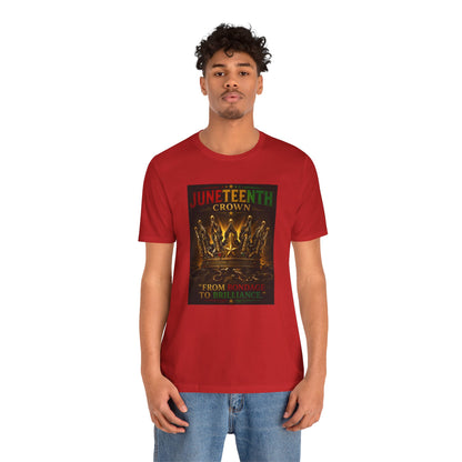 Juneteenth Crown Tee — "From Bondage to Brilliance"