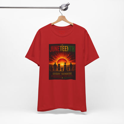 Juneteenth Sunrise Tee — "Every Sunrise" Celebration T-Shirt