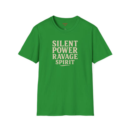 "Silent Power" Ravage Spirit Unisex T-Shirt | Motivational Tee