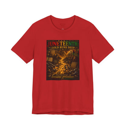 Juneteenth 'Gold Runs Deep' T-Shirt