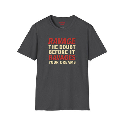 RAVAGE DOUBT Tee