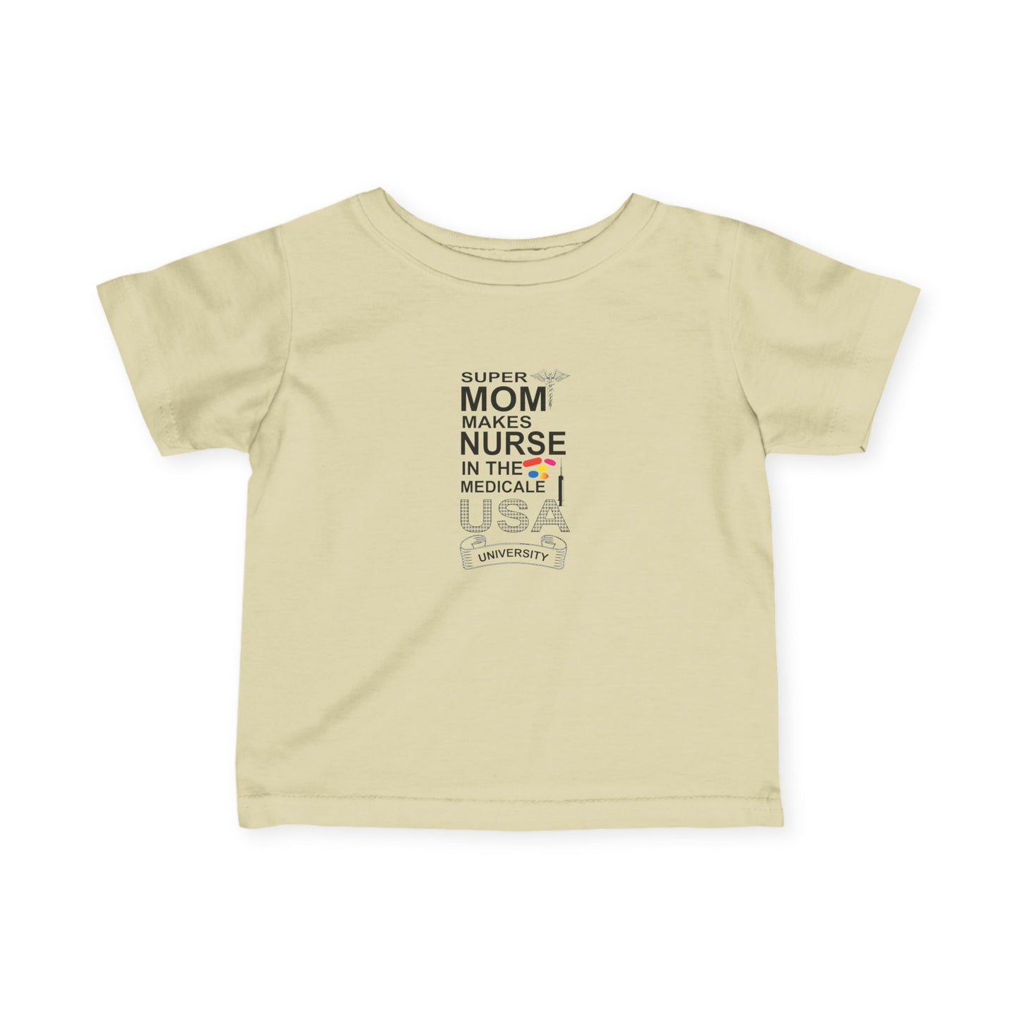 Super Mom Nurse Infant T-Shirt