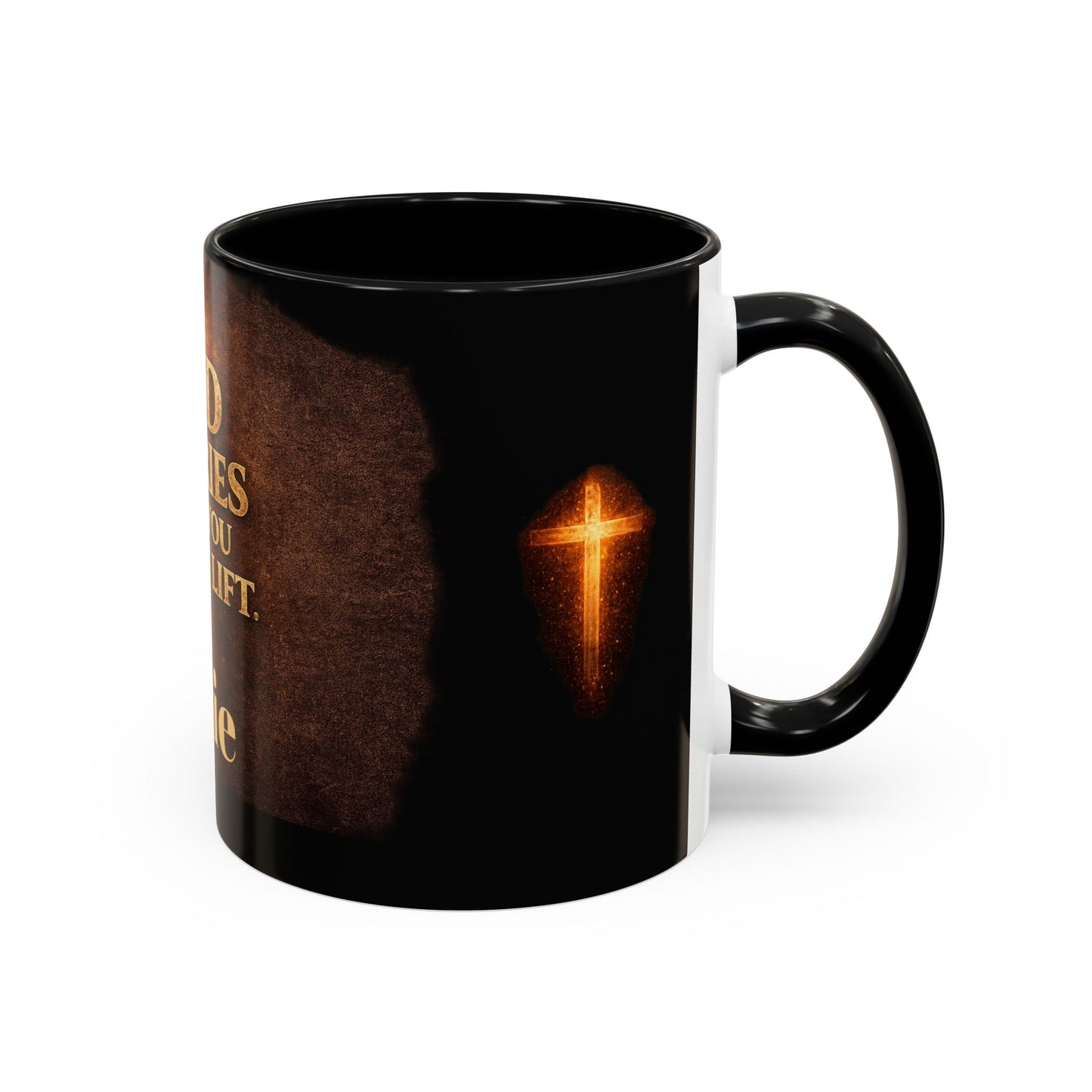 "God Carries What You Cannot Lift" Mug