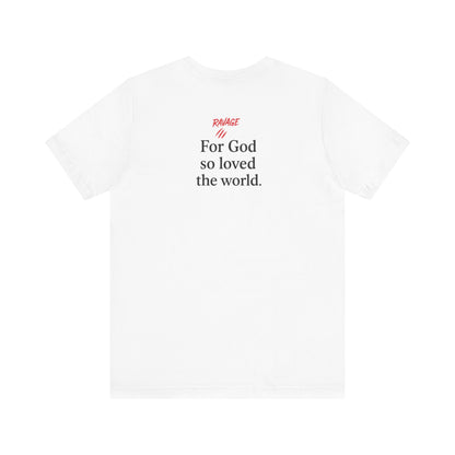**JOHN 3:16 Faith-Inspired Unisex Tee – Christian Scripture T-Shirt, Religious Apparel, Inspirational Gift, Bible Verse Faith Shirt**