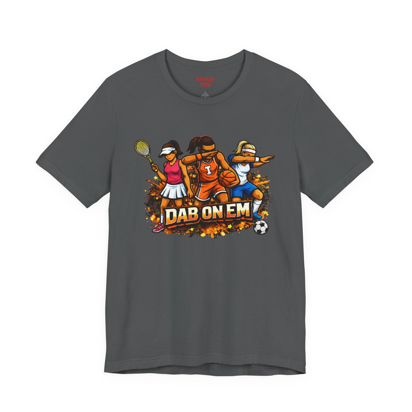 DAB ON EM  Tee