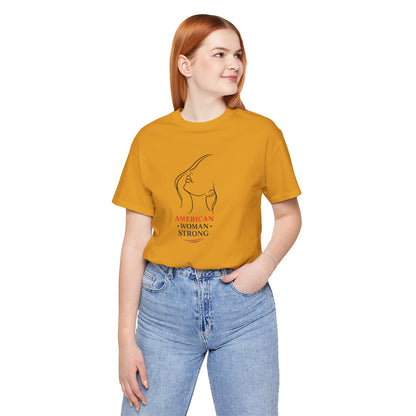 American Woman Strong T‑Shirt