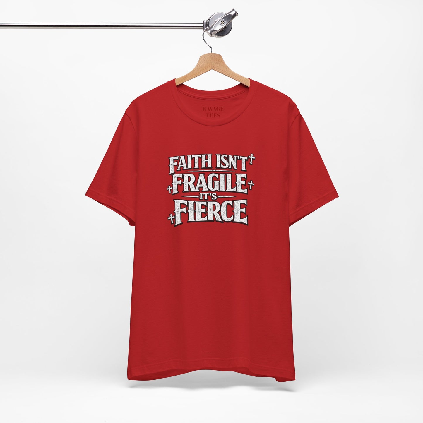 Faith Isn’t Fragile — It’s Fierce T-Shirt