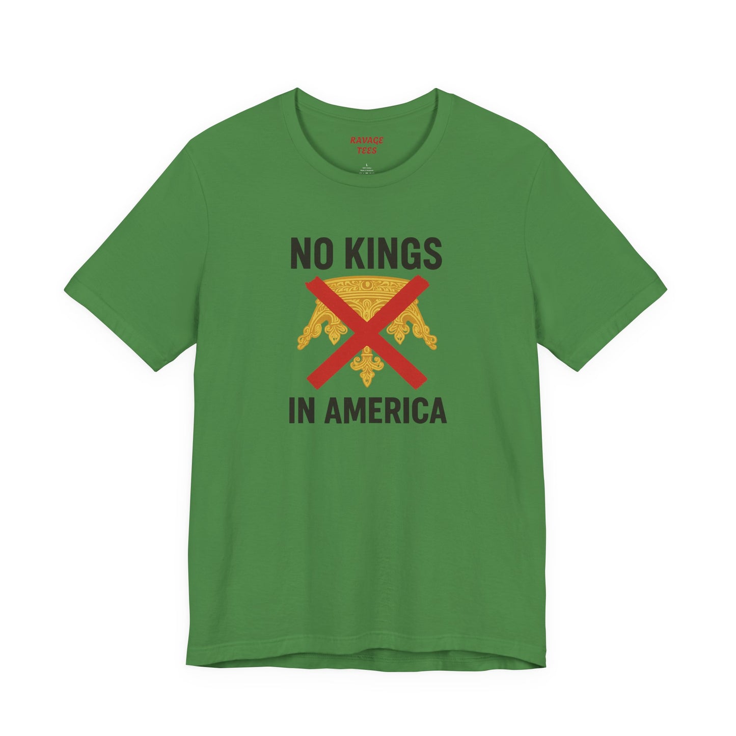 NO KINGS Revolutionary Statement Tee – Unisex Protest Shirt for Freedom, Equality & Independence Day Casual Wear