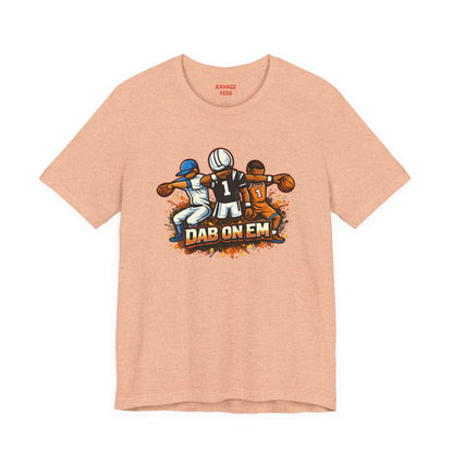 DAB ON EM Jersey Short Sleeve Tee