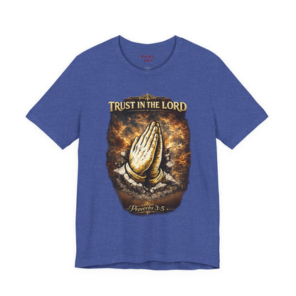 Trust in the Lord Praying Hands Tee (Proverbs 3:5)