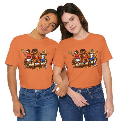DAB ON EM Unisex Jersey Short Sleeve Tee