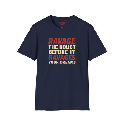 RAVAGE DOUBT Tee