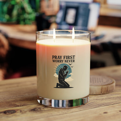 PRAY FIRST WORRY NEVER Scented Candle with Inspiring Quote - Pray First Worry Never, Relaxation Gift, Home Decor, Mindfulness, Self-Care, Aromatherapy