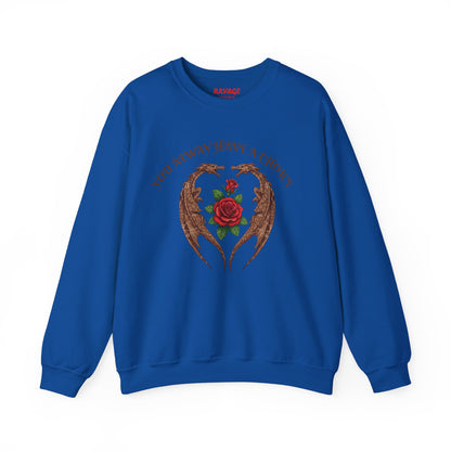 Dragon-Sweatshirt YOU ALWAYS HAVE A CHOICE