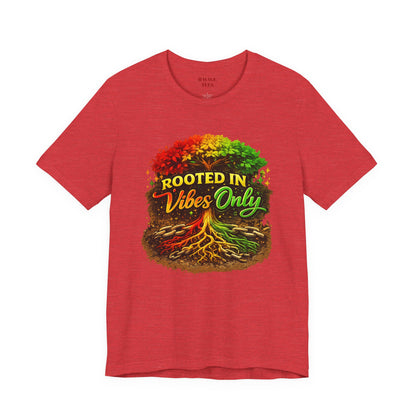 Rooted in Vibes Only Reggae Tee