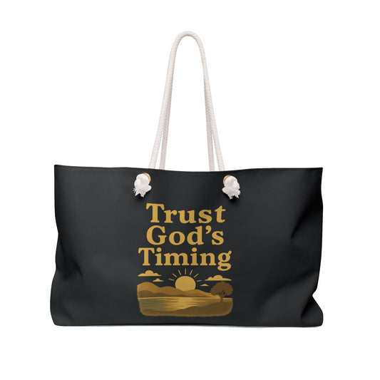 Stylish Weekender Bag - Trust God's Timing, Travel Tote, Beach Bag, Overnight Bag, Gift for Travelers