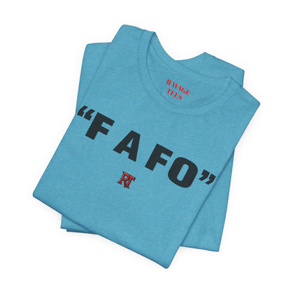 FAFO Graphic Tee