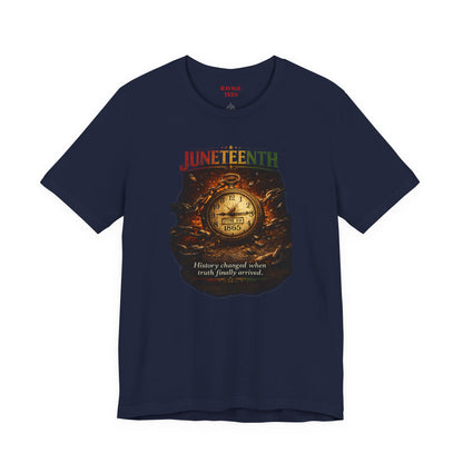 Juneteenth  — "History Changed When Truth Finally Arrived"