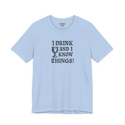 Ravage Funny Drinking Quotes Tee | Unisex Alcohol Humor T-Shirt