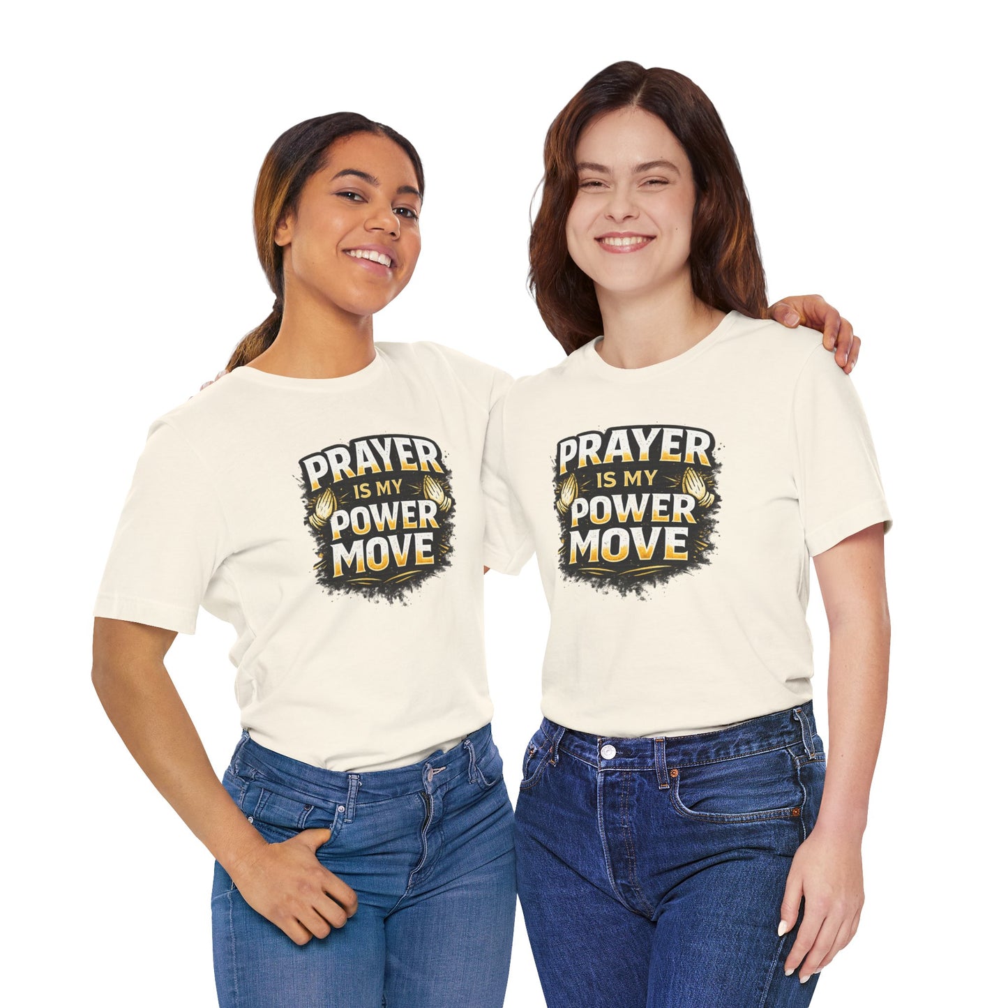 Prayer Is My Power Move T-Shirt — Inspirational Christian Faith Tee