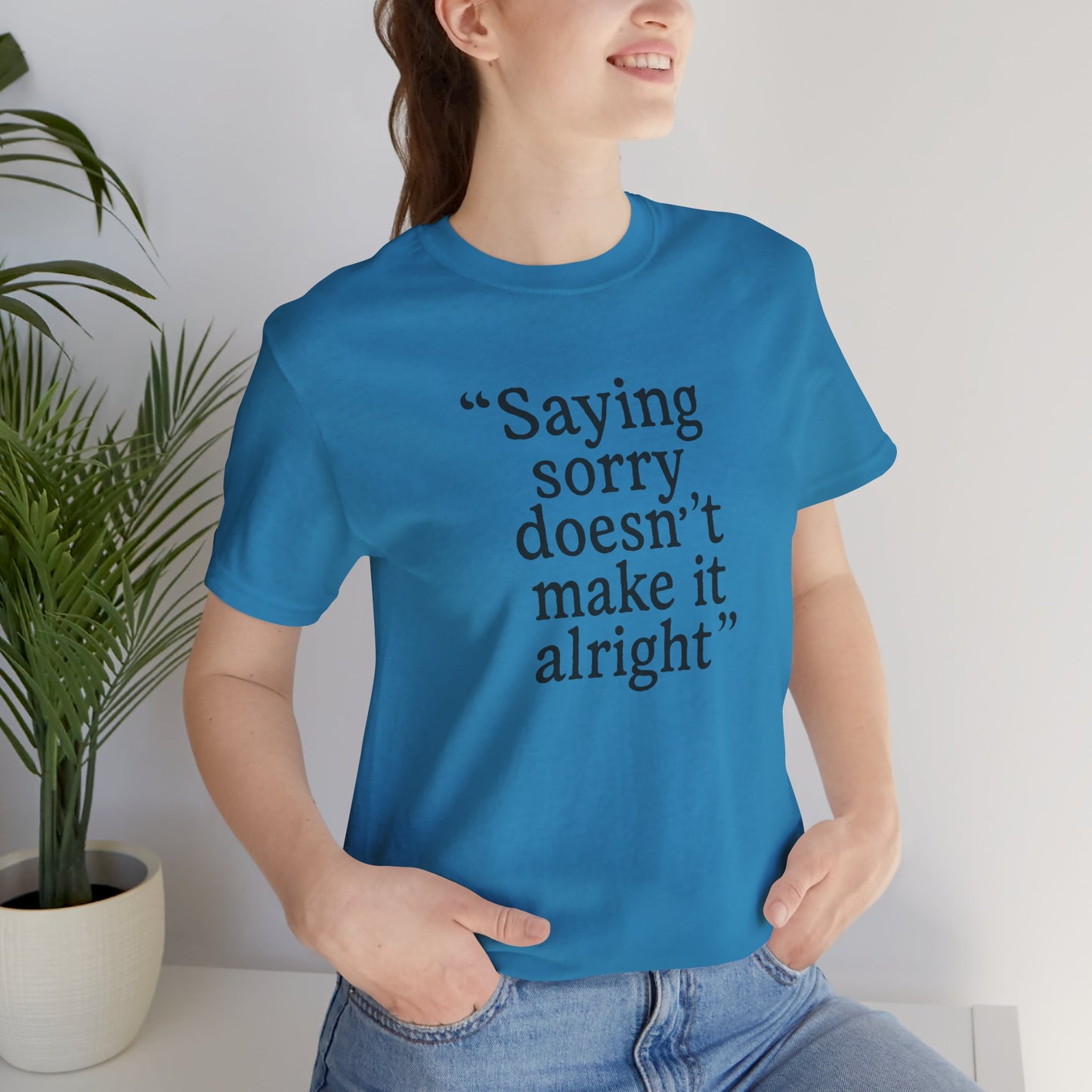 Saying Sorry Unisex Tee - Casual Comfort for Honest Conversations