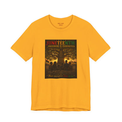 Juneteenth "Freedom Is Inherited" Tee