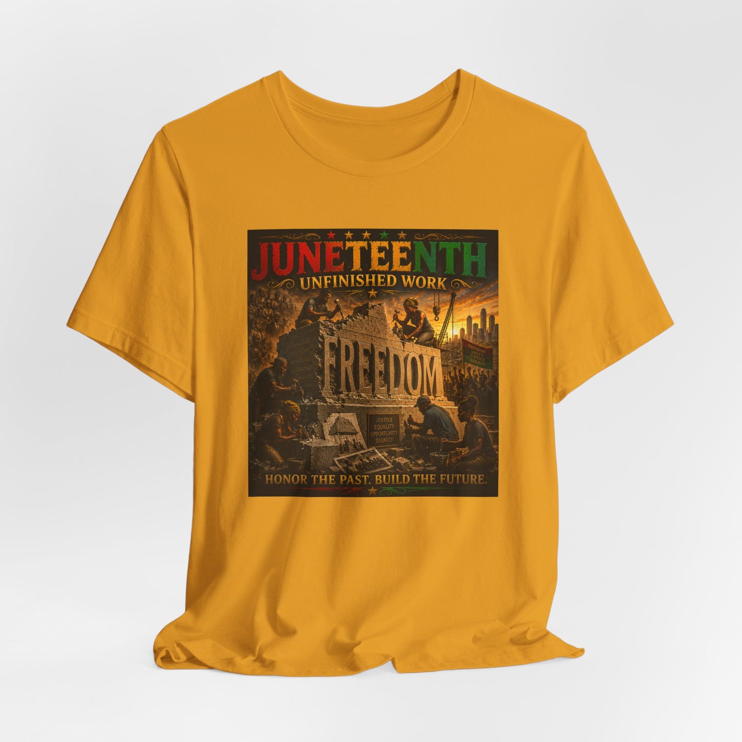 Juneteenth "Unfinished Work" Freedom Tee