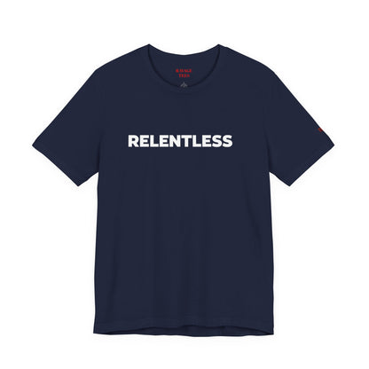 Relentless Graphic Tee — Motivational Athletic T-Shirt