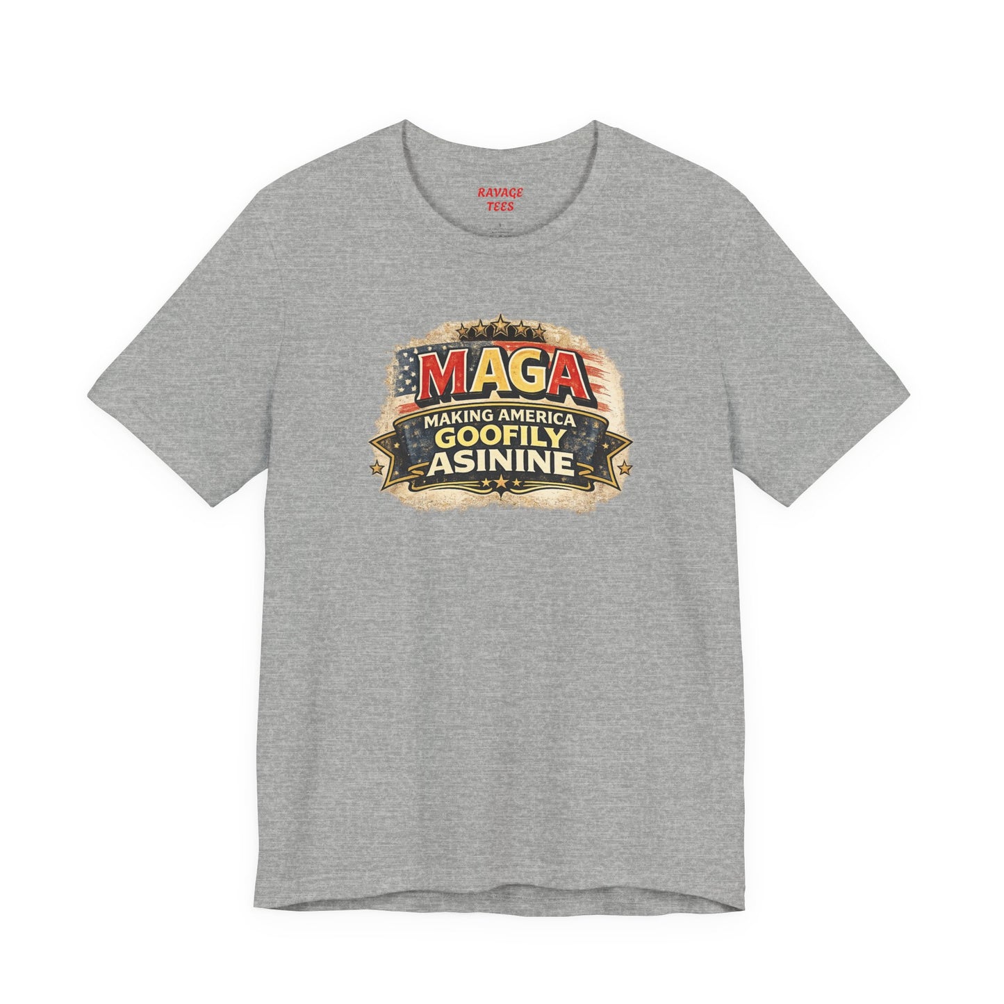 MAGA Making America Goofy Asinine Tee