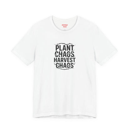 Plant Chaos Harvest Chaos Tee