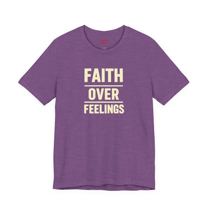 Faith Over Feelings Tee - Inspiring Unisex Short Sleeve Shirt for Everyday Comfort, Motivational Gift, Casual Wear, Spiritual Apparel, [...]