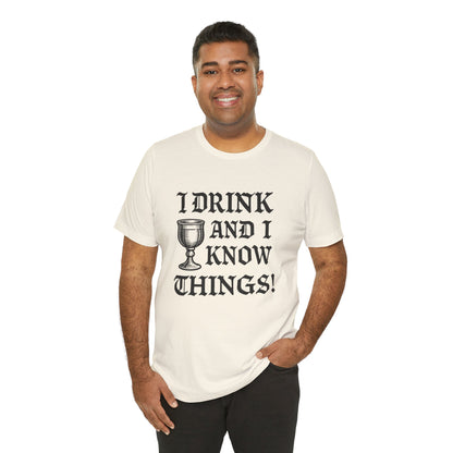 Funny Drinking Quotes Tee | Unisex Party T-Shirt | Alcohol Humor