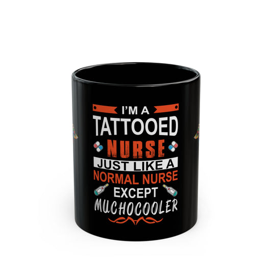 Tattooed Nurse Mug - Fun Gift for Healthcare Professionals, Coffee Lover