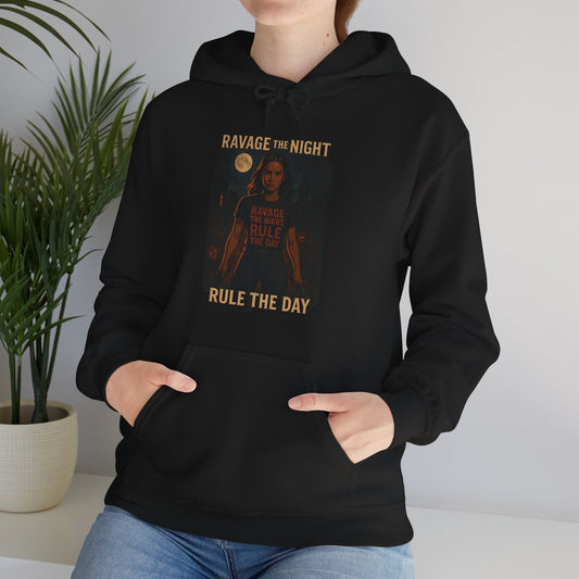 RAVAGE THE NIGHT RULE THE DAY Hoodie – Urban Adventure Graphic Sweatshirt, Cool Unisex Streetwear, Casual Wear, Unique Gifthion