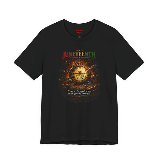 Juneteenth  — "History Changed When Truth Finally Arrived"