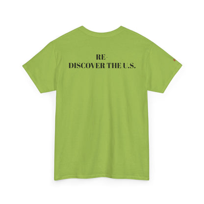 Re-Discover the U.S. Unisex Exploratory Travel T-Shirt, Adventure Tee, USA Discovery Shirt