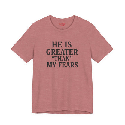 "He Is Greater Than My Fears" Christian Faith Cross T-Shirt