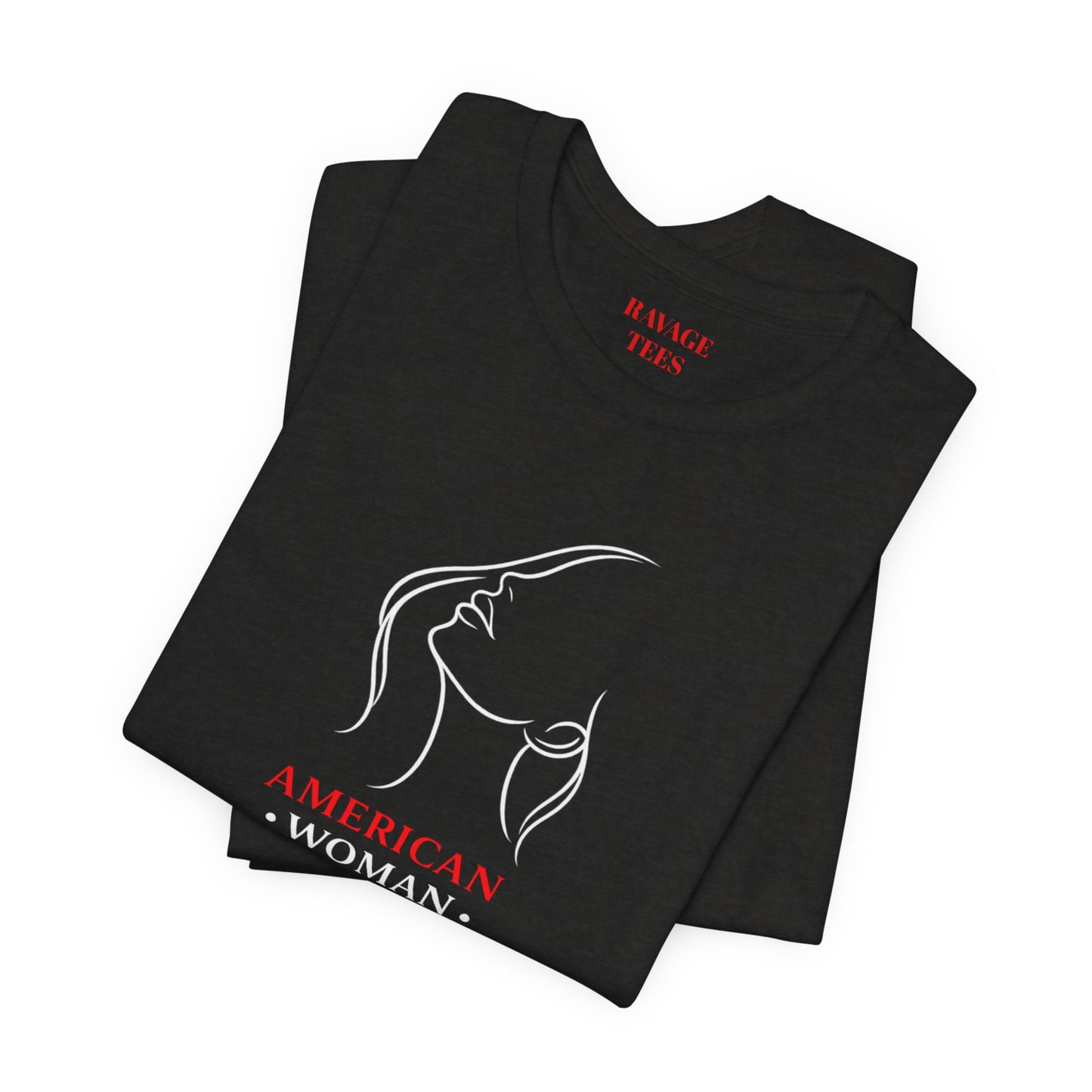 American Woman Strong T‑Shirt