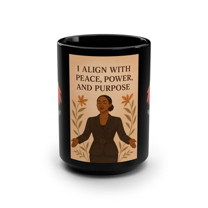 I Align with Peace, Power, Purpose Mug