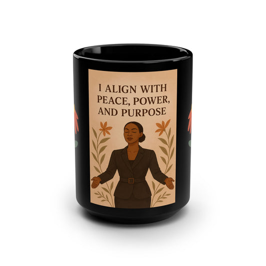 I Align with Peace, Power, Purpose Mug