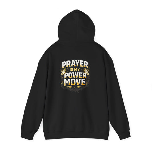 Prayer Is My Power Move Hoodie — Christian Cross Graphic Hoodie