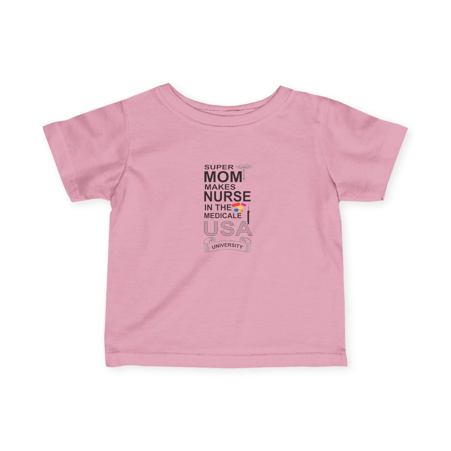 Super Mom Nurse Infant T-Shirt