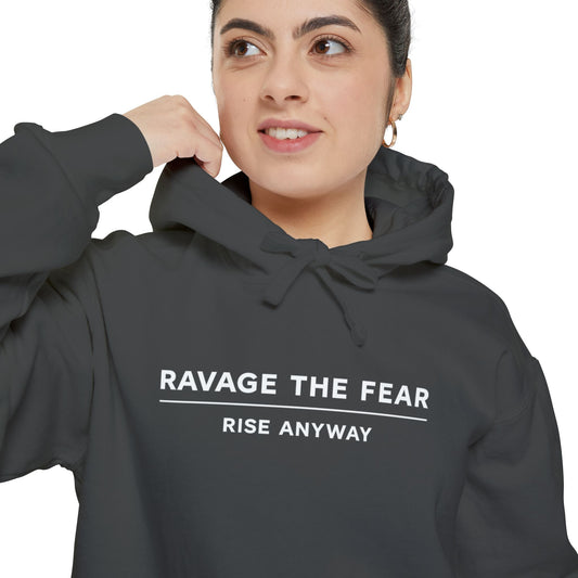 Ravage The Fear Hoodie — "Rise Anyway" Motivational Pullover