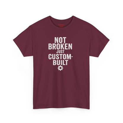 Not Broken Just Custom-Built | Unisex Graphic Tee – Garage Edition