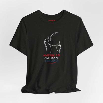 American Woman Strong T‑Shirt